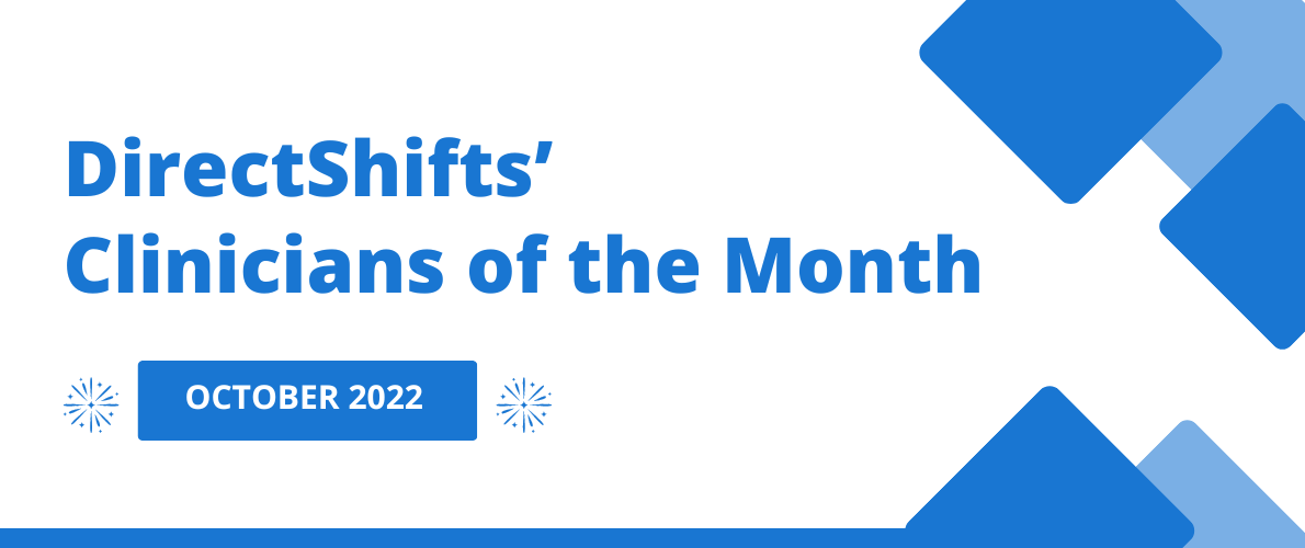 DirectShifts Clinicians of the Month, October